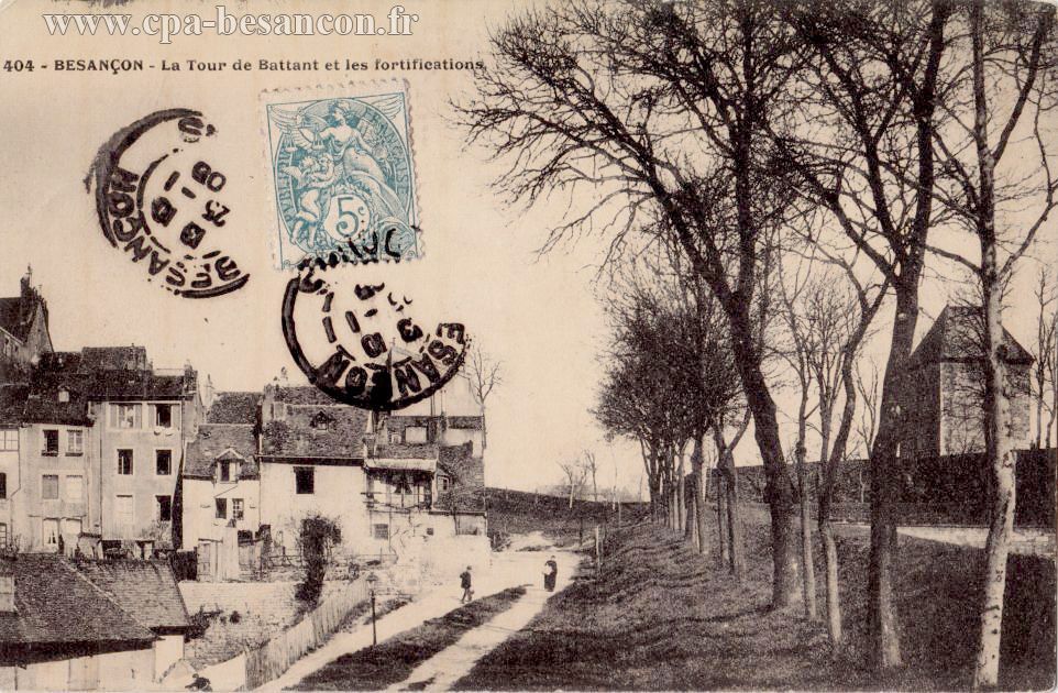 404 - BESANÇON - La Tour de Battant et les fortifications